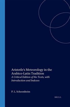 Aristotle's Meteorology in the Arabico-Latin Tradition - Schoonheim, Pieter L