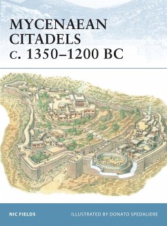 Mycenaean Citadels C. 1350-1200 BC - Fields, Nic