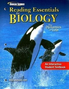 Glencoe Biology: The Dynamics of Life, Reading Essentials, Student Edition - McGraw Hill