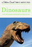 Dinosaurs: A Fully Illustrated, Authoritative and Easy-To-Use Guide