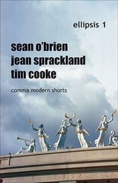 Ellipsis 1: Comma Modern Shorts - O'Brien, Sean; Sprackland, Jean; Cooke, Tim