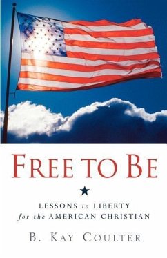 Free To Be - Coulter, B. Kay