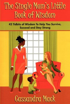 The Single Moms Little Book of Wisdom