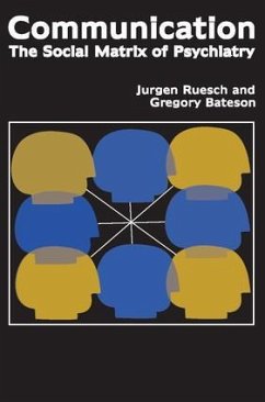 Communication - Ruesch, Jurgen; Bateson, Gregory; Pinsker, Eve C