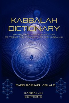Kabbalah Dictionary - Afilalo, Rabbi Raphael