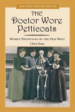 Doctor Wore Petticoats - Enss, Chris