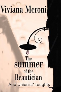 The Summer of the Beautician - Meroni, Viviana