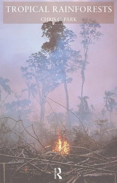 Tropical Rainforests - Park, Chris C