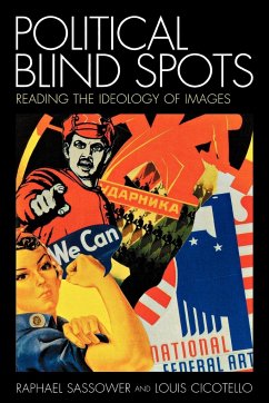 Political Blind Spots - Sassower, Raphael; Cicotello, Louis