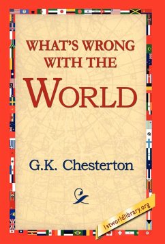 What's Wrong with the World - Cherston, G. K.