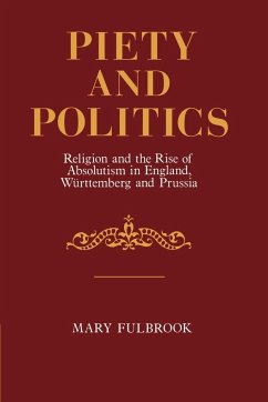 Piety and Politics - Fulbrook, Mary