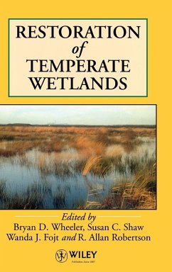 Restoration of Temperate Wetlands - Wheeler; Fojt; Robertson
