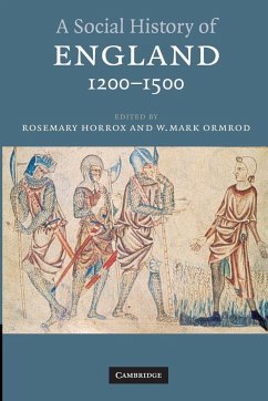 A Social History of England, 1200-1500 - Horrox, Rosemary / Ormrod, W. (eds.)