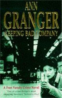 Keeping Bad Company (Fran Varady 2) - Granger, Ann