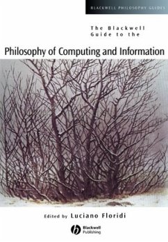 The Blackwell Guide to the Philosophy of Computing and Information - Floridi, Luciano (ed.)