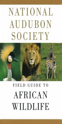 National Audubon Society Field Guide to African Wildlife - National Audubon Society