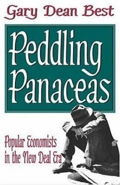 Peddling Panaceas: Popular Economists in the New Deal Era
