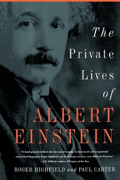 The Private Lives of Albert Einstein - Highfield, Roger; Carter, Paul