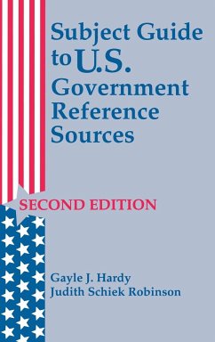 Subject Guide to U.S. Government Reference Sources - Hardy (Davis), Gayle