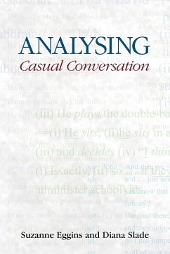 Analysing Casual Conversation - Eggins, Suzanne; Slade, Diana