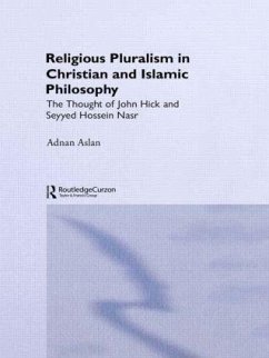 Religious Pluralism in Christian and Islamic Philosophy - Aslan, Adnan