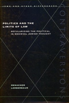 Politics and the Limits of Law - Lorberbaum, Menachem