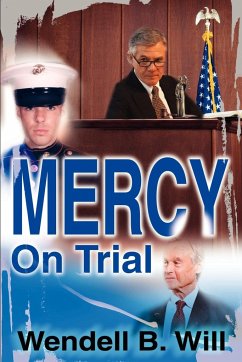 Mercy On Trial - Will, Wendell B.