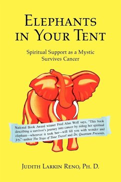 Elephants in Your Tent - Reno, Judith Larkin Ph. D.