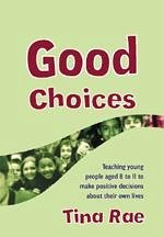 Good Choices - Rae, Tina