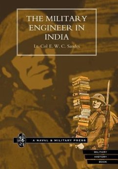 Military Engineer in India. - Sandes, E. W. C.