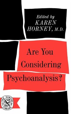 Are You Considering Psychoanalysis? - Horney, Karen MD; Horney, Horney