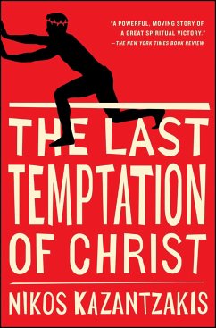 The Last Temptation of Christ - Kazantzakis, Nikos