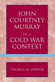 John Courtney Murray in a Cold War Context