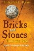 Bricks and Stones from the Past - Porter, Anthony R D