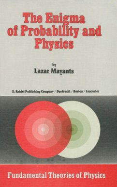 The Enigma of Probability and Physics - Mayants, L.