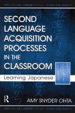 Second Language Acquisition Processes in the Classroom Second Language Acquisition Processes in the Classroom