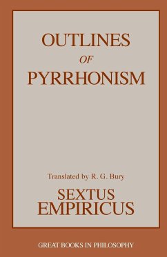 Outlines of Pyrrhonism - Empiricus, Sextus