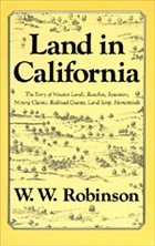 Land in California - Robinson, W W