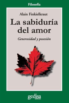 La sabiduría del amor - Finkielkraut, Alain