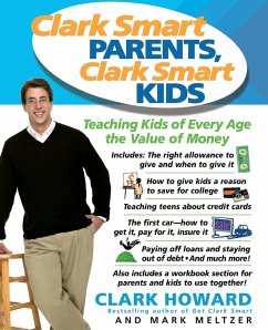 Clark Smart Parents, Clark Smart Kids - Meltzer, Mark; Howard, Clark