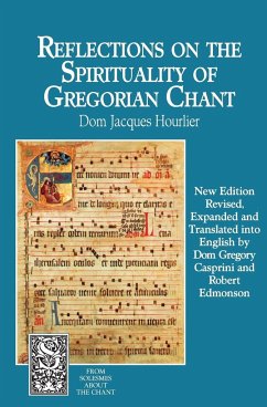 Reflections on the Spirituality of Gregorian Chant (Revised, Expanded) - Solesmes