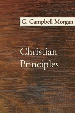 Christian Principles - Morgan, G. Campbell