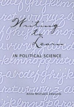 Writing to Learn: In Political Science - Edwards, Anne Michaels