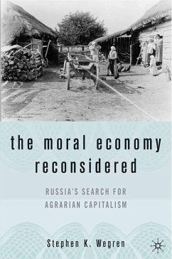 The Moral Economy Reconsidered - Wegren, S.