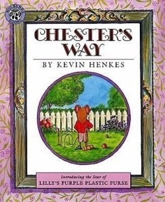 Chester's Way - Henkes, Kevin