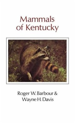 Mammals of Kentucky - Barbour, Roger W; Davis, Wayne H