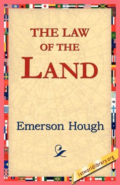 The Law of the Land - Hough, Emerson