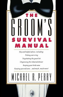 Groom's Survival Manual - Perry, Michael R.