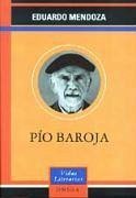 Pío Baroja - Mendoza, Eduardo