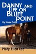Danny and Life on Bluff Point - Bild 1